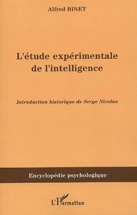 Alfred Binet - L'étude expérimentale de l'intelligence - (1903).