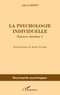 Alfred Binet - La psychologie individuelle - Oeuvres choisies Tome 5.
