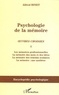 Alfred Binet - Psychologie de la mémoire - Oeuvres choisies, Tome 1.