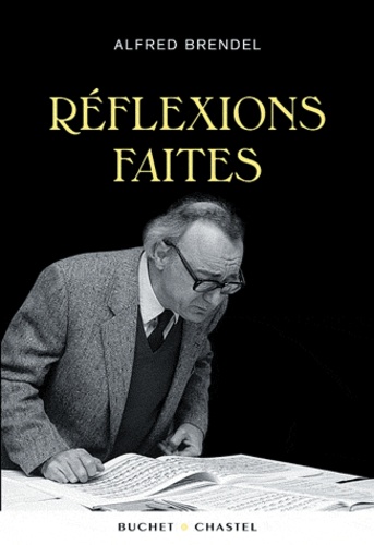 Alfred Brendel - Réflexions faites.