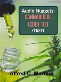 Audio Nuggets: Cannabidiol (CBD) 101 [Text]