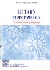 Le Tarn et ses tombeaux