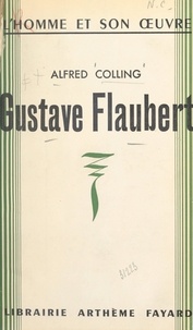Alfred Colling - Gustave Flaubert.