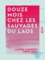 Douze mois chez les sauvages du Laos