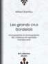 Alfred Danflou - Les Grands Crus bordelais : monographies et photographies des châteaux et vignobles - Première série.