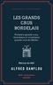 Alfred Danflou - Les Grands Crus bordelais : monographies et photographies des châteaux et vignobles - Première partie : premiers grands crus, deuxièmes et troisièmes grands crus du Médoc.