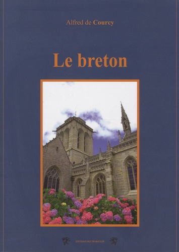 Alfred de Courcy - Le Breton.