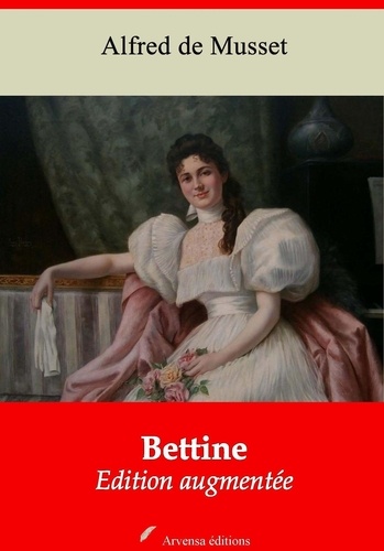 Bettine – suivi d'annexes. Nouvelle édition 2019