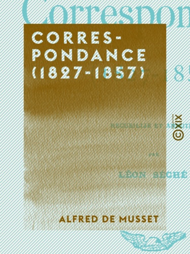 Correspondance (1827-1857)