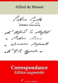 Alfred de Musset - Correspondance – suivi d'annexes - Nouvelle édition 2019.