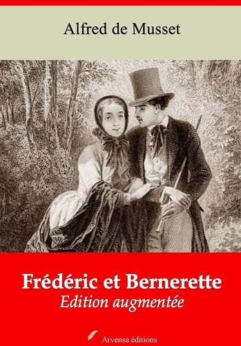 Frédéric et Bernerette – suivi d'annexes. Nouvelle édition 2019