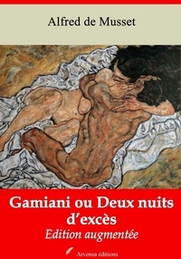 Alfred de Musset - Gamiani ou Deux nuits d’excès – suivi d'annexes - Nouvelle édition 2019.