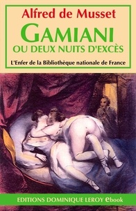 Alfred de Musset et Achille Devéria - Gamiani - ou Deux Nuits d'excès.