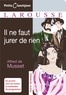 Alfred de Musset - Il ne faut jurer de rien.