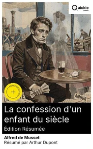 La confession d'un enfant du siècle (Édition résumée)