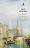 Alfred de Musset et George Sand - Le roman de Venise.