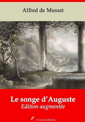 Le Songe d’Auguste – suivi d'annexes. Nouvelle édition 2019