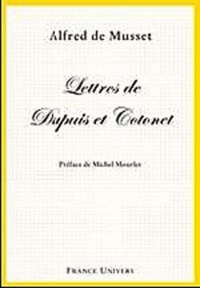 Alfred de Musset - Lettres de Dupuis et Cotonet.