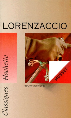 Alfred de Musset - Lorenzaccio - Texte integral....