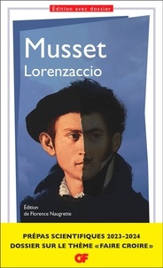 Téléchargements de livres pour iphone 4s Lorenzaccio  - Dossier spécial Prépas scientifiques 