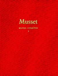 Alfred de Musset - Oeuvres complètes - Tome 1.