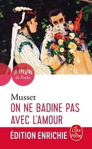 Alfred de Musset - On ne badine pas avec l'amour - BAC 2025.