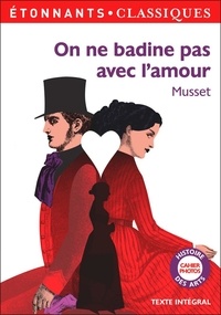 Alfred de Musset - On ne badine pas avec l'amour.