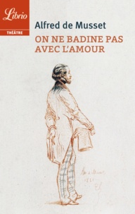 Ebook électronique gratuit télécharger pdf On ne badine pas avec l'amour (French Edition) 9782290127377 FB2 PDB par Alfred de Musset