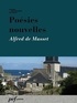 Alfred de Musset - Poésies nouvelles.