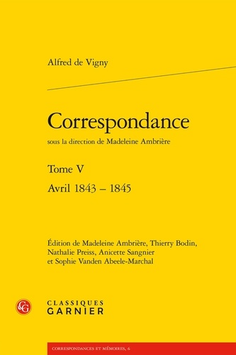 Correspondance. Tome 5, Avril 1843-1845