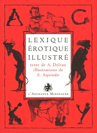 Alfred Delvau - Lexique érotique illustré.