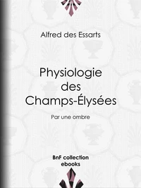 Physiologie des Champs-Élysées
