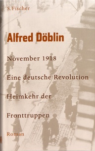 Alfred Döblin - November 1918, Eine deutsche Revolution Tome 2 : Heimkehr der Fronttruppen.