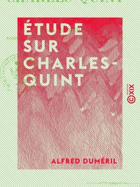 Étude sur Charles-Quint