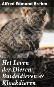 Het Leven der Dieren: Buideldieren &amp; Kloakdieren