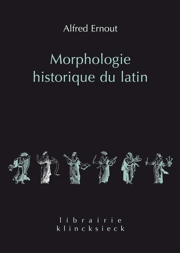 Morphologie historique du latin 4e édition