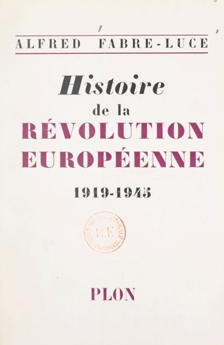 Histoire de la révolution européenne, 1919-1945