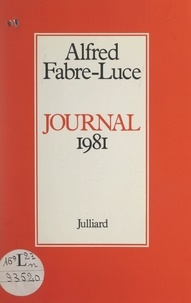 Alfred Fabre-Luce - Journal 1981.