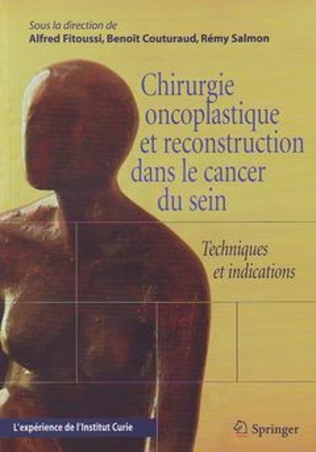 Alfred Fitoussi - Chirurgie oncoplastique et reconstruction dans le cancer du sein.
