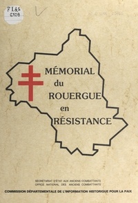 Alfred Foucras et Jacques Jarriot - Mémorial du Rouergue en résistance.