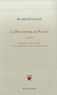 Alfred Fouillée - La philosophie de Platon - Tome 3, Histoire du platonisme et de ses rapports avec le christianisme.