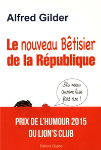 Le nouveau bêtisier de la République