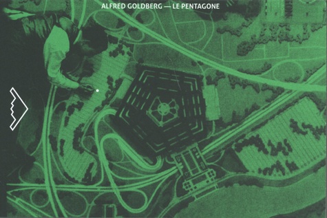 Le Pentagone. Petite histoire du département de la défense américain (1941-1943)