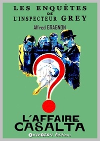 Alfred Gragnon - L'affaire Casalta.