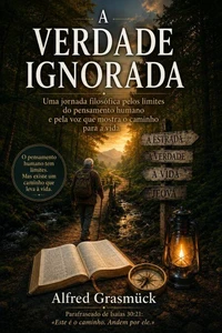 A Verdade Ignorada
