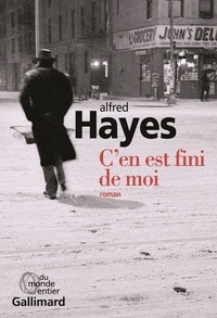 Alfred Hayes - C'en est fini de moi.