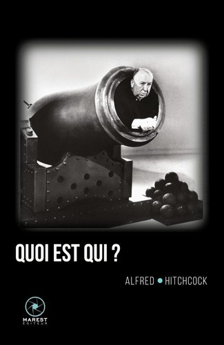 Alfred Hitchcock - Quoi est qui ?.