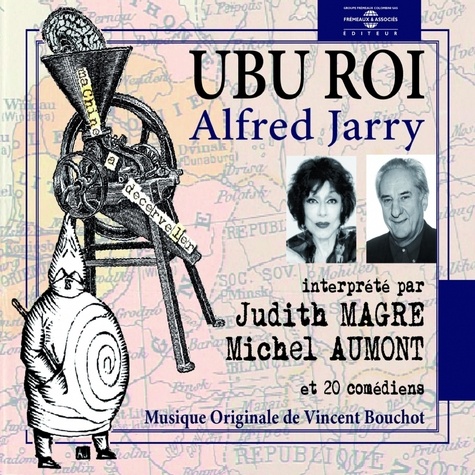 Alfred Jarry et Michel Aumont - Ubu Roi - Théâtre sonore.
