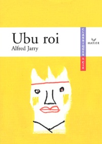 Lire le livre en ligne gratuit sans téléchargement Ubu roi par Alfred Jarry (Litterature Francaise)