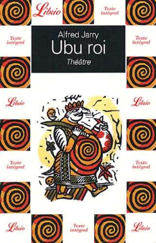 Ubu roi de Alfred Jarry - Poche - Livre - Decitre